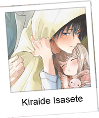 Kiraide Isasete - Lass mich dich hassen